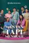 Nonton Film Mantan Tapi Menikah Season 1 Episode 3 Terbaru Nonton Film Mantan Tapi Menikah Season 1 Episode 3 Terbaru