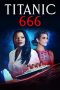 Nonton Film Titanic 666 (2022) Terbaru Nonton Film Titanic 666 (2022) Terbaru